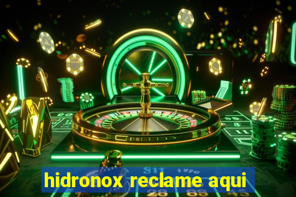 hidronox reclame aqui